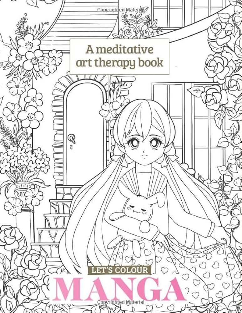 Let's Color Manga - A Meditative Art Therapy Coloring Book: Over